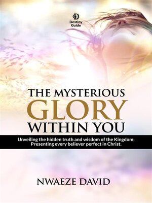 cover image of The Mysterious Glory Within You